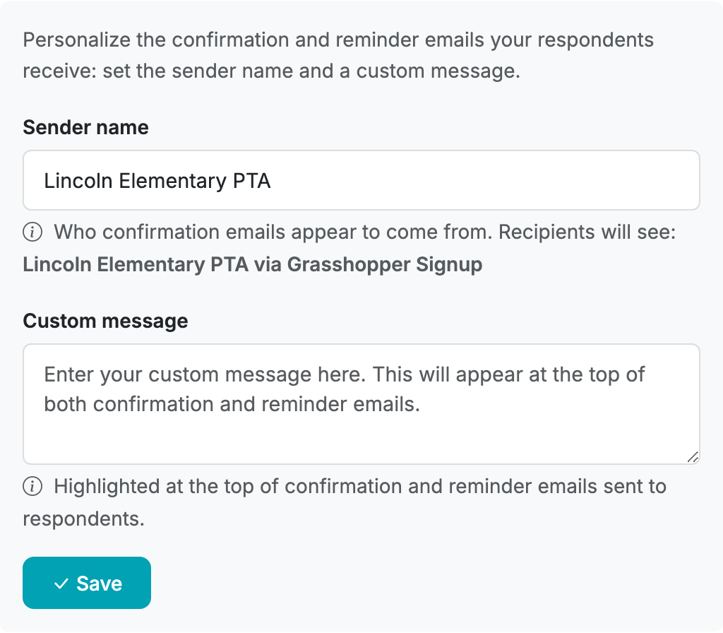 The expanded Personalize Emails section: a Sender name field containing 'Lincoln Elementary PTA' with a live preview reading 'Recipients will see: Lincoln Elementary PTA via Grasshopper Signup', and a Custom message textarea below it, with a Save button.